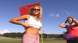 Model BFF Flashers get us Kicked off of a Golf course Orgy