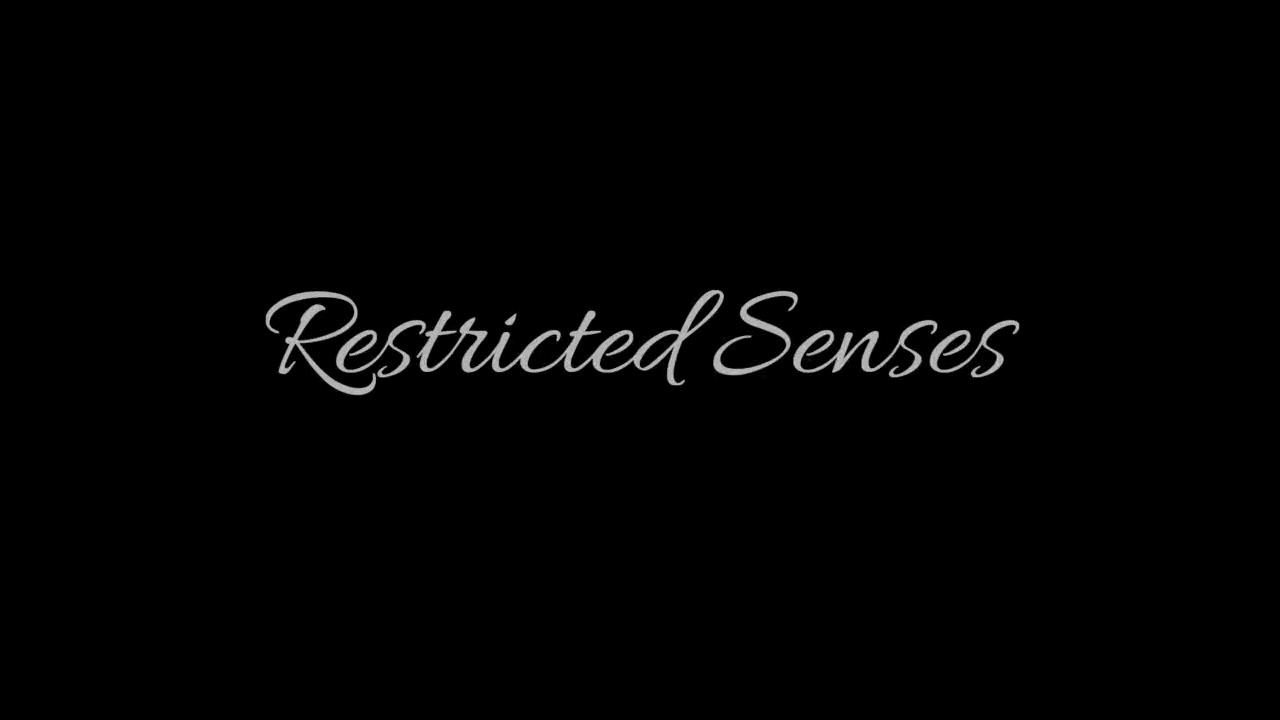 Restricted Senses 115 - 1